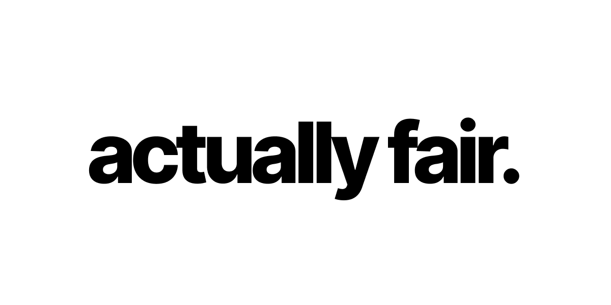 actually fair.